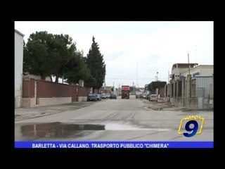 Barletta  | Via Callano, trasporto pubblico "chimera"