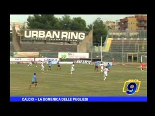 Calcio |  La domenica delle pugliesi
