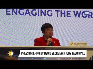 Press briefing by DSWD Secretary Judy Taguiwalo