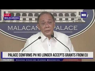 Palace confirms PH no longer accepts grants from EU