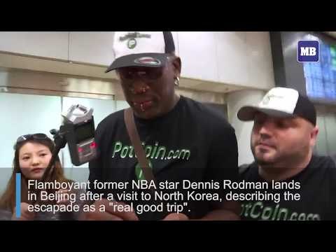 Rodman hails North Korea visit as a 'good trip'