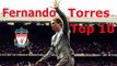 Fernando Torres The Best 10 Goals Liverpool FC