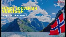 Le fonds souverain norvégien affiche une performance record