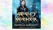 Seed Seeker Audiobook Written By Pamela Sargent