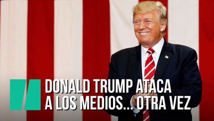 Donald Trump ataca a los medios en su último discurso