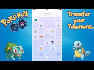Pokemon GO # 4 - HOW & WHY YOU SHOULD TRANSFER YOUR POKEMONS
