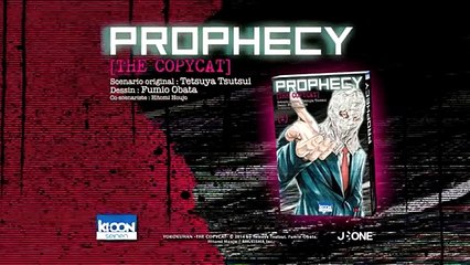 Prophecy the Copycat ! bande annonce