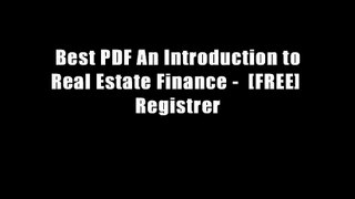 Best PDF An Introduction to Real Estate Finance -  [FREE] Registrer