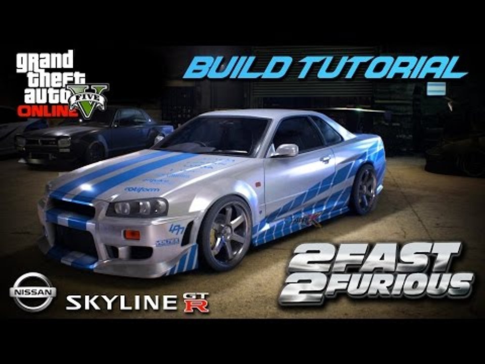 LET'S BUILD PAUL WALKER'S NISSAN SKYLINE!! (GTA 5 Online) - video  Dailymotion