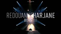 Redouanne Harjane - Burn out