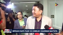 Impeach raps filed vs. COMELEC Chairman Bautista