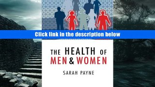 Read Online  The Health of Men and Women Sarah Payne For Kindle