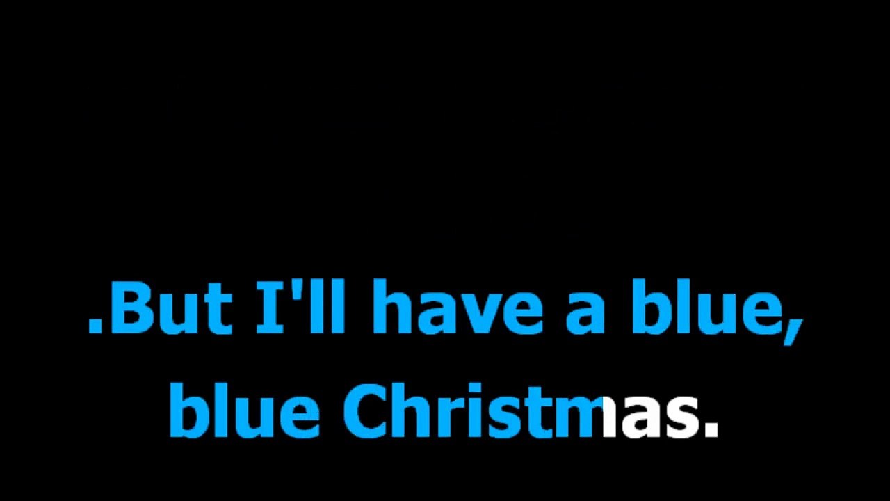Blue christmas -  Elvis Presley  - Karaoke -  Lyrics