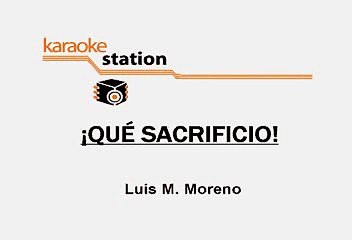 Chelo - Que Sacrificio (Karaoke Version) 🎤