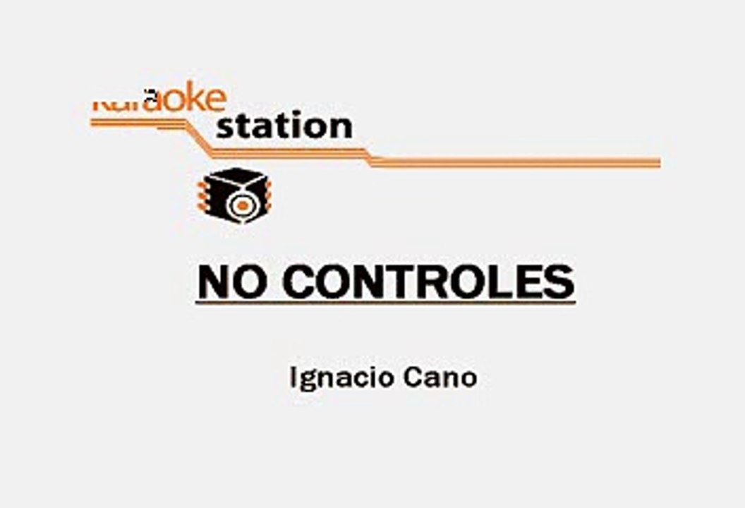 Flans - No controles (Karaoke)