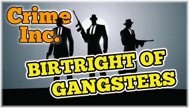 Mobsters - Story of The American Mafia - Part 4 – Birthright of Gangsters