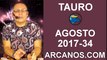TAURO AGOSTO 2017-20 al 26 Ago 2017-Amor Solteros Parejas Dinero Trabajo-ARCANOS.COM