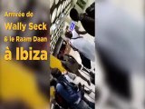 Arrivée de Wally seck en Espagne (Ibiza)