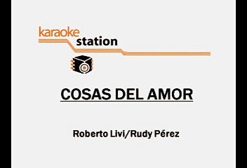 Ana Gabriel y Vicky Carr – Cosas Del Amor (Karaoke con voz guia)