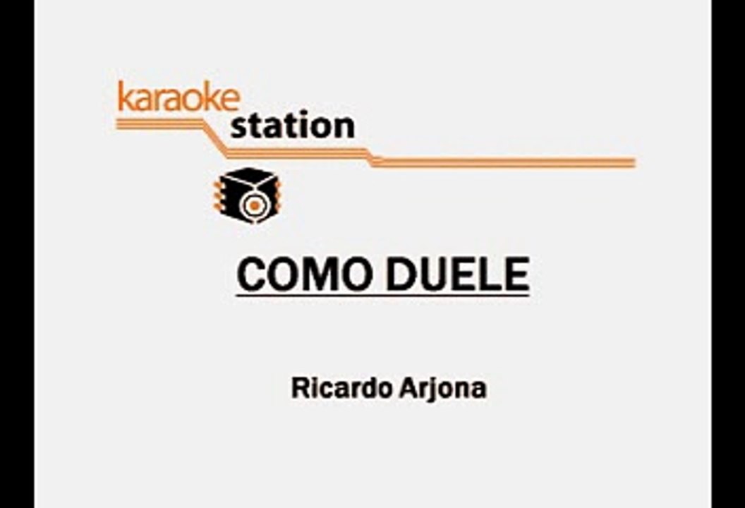 Como duele - Ricardo Arjona (Karaoke)