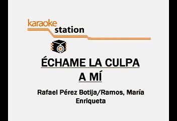 Échame la culpa a mí - Dulce (Karaoke con voz guia)