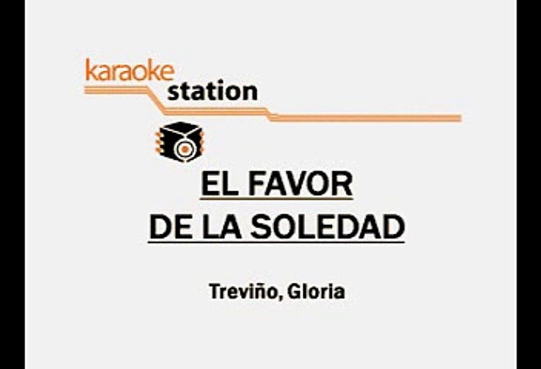 El favor de la soledad - Gloria Trevi (Karaoke)