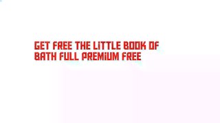 Get Free The Little Book of Bath Full Premium Free