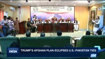 i24NEWS DESK | Trump's Afghan plan eclipses U.S.-Pakistan ties | Thursday, August 24th 2017