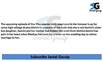 Love Ka Hai Intezaar, 24th Aug 2017 News, Mohini disguises, as maid finding, Kamini Madhav's connect