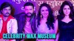 Wax Statue Of Ankush Chaudhari & Amruta Khanvilkar | Wax Statue | Sunil's Celebrity Wax Museum