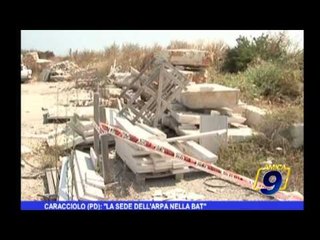 BAT | Caracciolo: "PD La sede dell'ARPA nella BAT"