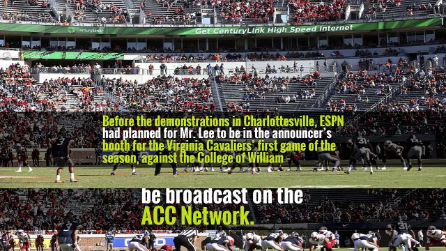 ESPN Pulls Announcer Robert Lee From Virginia Game Because of His Name