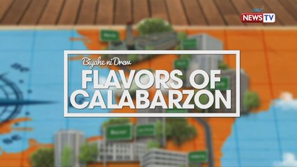 Biyahe ni Drew: Flavors of Calabarzon