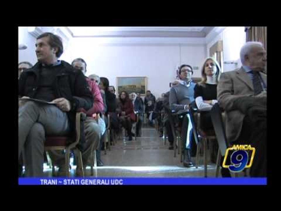 Trani | Stati generali UDC
