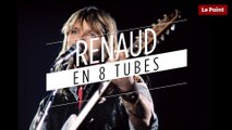 Renaud : 8 chansons qui ont marqué sa carrière