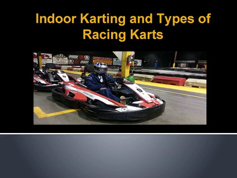 American Indoor Karting - Features of Different Types of Racing Karts
