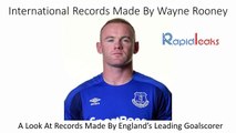 Wayne Rooney: A Look At Records Made By England’s Leading Goalscorer - RapidLeaks