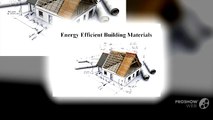 Energy Efficient Building Materials