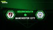 AFC Bournemouth vs Manchester City | Head to Head Preview | Premier League 17-18 | FWTV