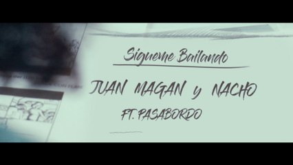 Juan Magán - Sígueme Bailando