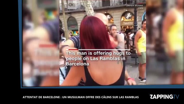 Attentat de Barcelone : un musulman offre des câlins sur Las Ramblas (vidéo)