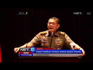 NET17 - Jendral TNI Budiman Kepala Staff AD Pastikan AD Netral Dalam Pemilu