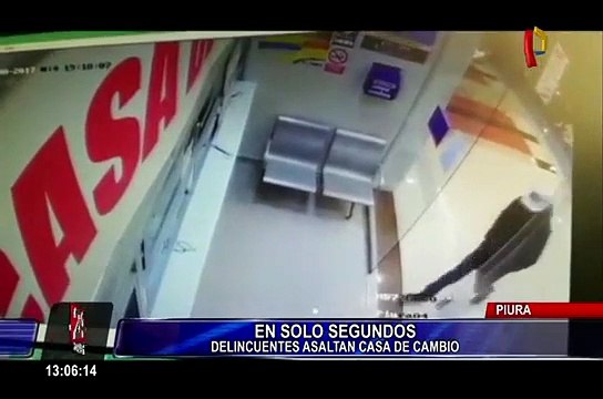 Piura: delincuentes asaltan casa de cambio y se llevan 70 mil soles