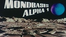 Mondbasis Alpha 1  S01E01 - Die Katastrophe