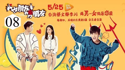 Xem Phim Bạn Trai Của Bạn Gái Tôi Tập 8 VietSub - Thuyết Minh