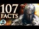 107 Dark Souls Facts YOU Should Know | The Leaderboard