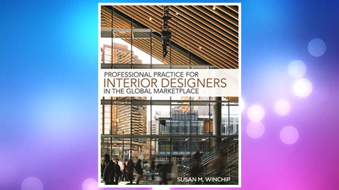 Download PDF Professional Practice for Interior Design in the Global Marketplace FREE