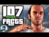 107 MORE GTA V Facts YOU Should Know! | The Leaderboard