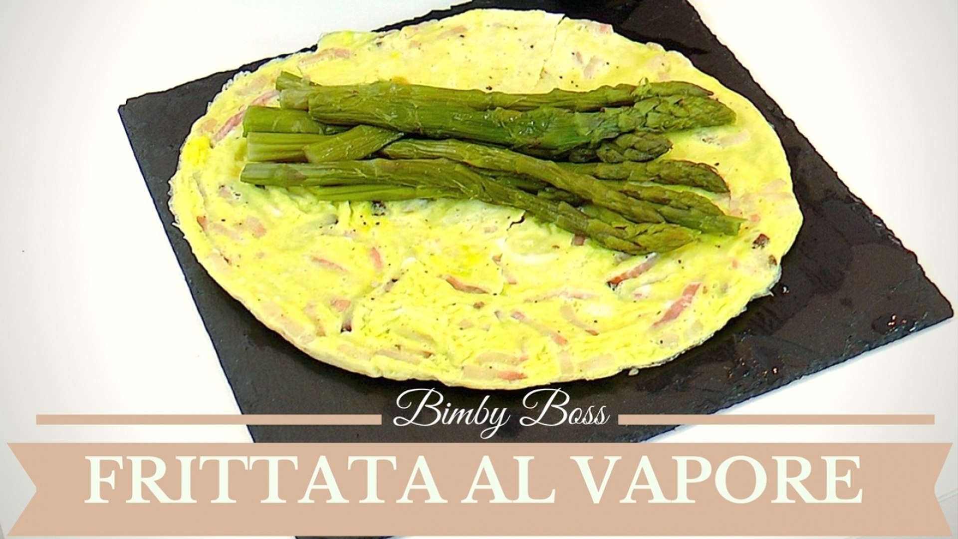 Bimby Thermomix Frittata E Asparagi Al Vapore Video Dailymotion