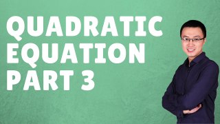 HOW TO SOLVE   QUADRATIC EQUATION [ PART 3] - IB A LEVEL IGCSE